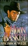 Moon Basket (The Ghost Riders, Book 2)