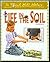 Life in the Soil (In Touch with Nature)
