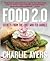 Food 2.0: Secrets from the ...