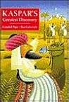 Kaspar's Greatest Discovery