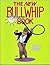 The New Bullwhip Book