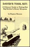 David's Tool Kit: A Citizen's Guide to Taking Out Big Brother's Heavy Weapons (Paperback)
