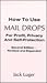 How to Use Mail Drops for Profit, Privacy and Self-Protection