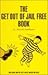 The Get Out of Jail Free Book