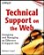Technical Support on the Web: Designing and Maintaining an Effective eSupport Site