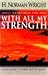 With All My Strength: Dynamic Times With God : Daily Devotions for Men