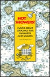 Hot Showers!: Maine Coast Lodgings for Kayakers and Sailors (Paperback)