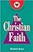 The Christian Faith by Robert Kolb