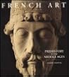 French Art Prehistory Middle Ages