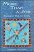 More Than a Job by John C. Gordon