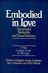 Embodied In Love:...