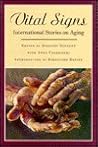 Vital Signs: International Short Stories on Aging (Graywolf Short Fiction Series)