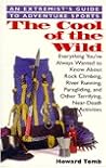 The Cool of the Wild: An Extremist's Guide to Adventure Sports The Cool of the Wild: An Extremist's Guide to Adventure Sports