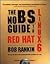 The No B.S. Guide to Red Ha...