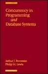 Concurrency in Programming and Database Systems: .
