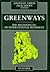 Greenways: The Beginning of an International Movement