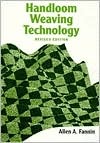 Handloom Weaving Technology: Revised And Updated (Design Books)