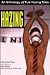 Hazing: An Anthology of True Hazing Tales