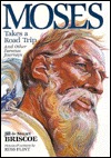 Moses Takes a Road Trip: And Other Famous Journeys