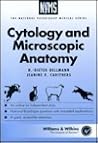 Cytology and Microscopic Anatomy Cytology and Microscopic Anatomy