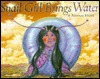 Snail Girl Brings Water: A Navajo Story (Hardcover)