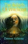 Rebirth of Witchcraft by Doreen Valiente