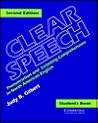 Clear Speech:  Pronunciation and Listening Comprehension in North American English--Student's Book