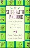 The Self-Health Handbook: Low-Cost, Easy-To-Use Therapies from Around the World