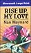 Rise Up My Love by Nan Maynard
