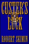 Custer's Luck (Hardcover)