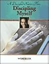 Discipling Myself Workbook (Discipled Nation Plan Curriculum)