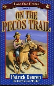 On the Pecos Trail (Lone Star Heroes #1)