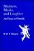 Madness, Masks, and Laughter: An Essay on Comedy