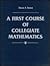 A First Course of Collegiat...