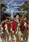 Official Guide to Colonial Williamsburg (Paperback)