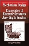 Mechanism Design: Enumeration of Kinematic Structures According to Function (Mechanical and Aerospace Engineering Series)