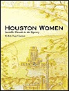 Houston Women : Invisible Threads in the Tapestry (Hardcover)