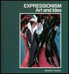 Expressionism: Art and Idea (Paperback)