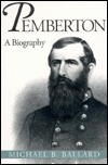 Pemberton: A Biography (Hardcover)