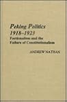 Peking Politics, 1918–1923 by Andrew Nathan