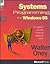 Systems Programming for Windows 95 by Walter Oney