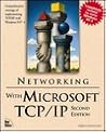 Networking With Microsoft Tcp/Ip