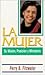 "La mujer: su misión, posición y ministerio" (Spanish Edition)