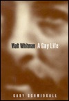 Walt Whitman: A Gay Life (Hardcover)