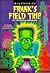 Frank's Field Trip (Monsterkids)