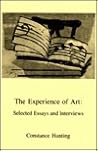 The experience of art: Selected essays and interviews