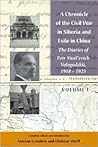 Chronicle of the Civil War in Siberia and Exile in China: The Diaries of Petr Vasil'evich Vologodskii, 1918-1925