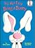 It's Not Easy Being a Bunny (I Can Read It All By Myself)