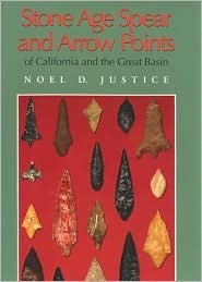 Stone Age Spear and Arrow Points of California and the Great Basin: (Hardcover)