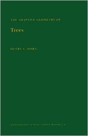 Adaptive Geometry of Trees (Monographs in Population Biology, 3)